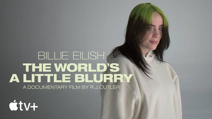 “Billie Eilish: The World’s A Little Blurry”